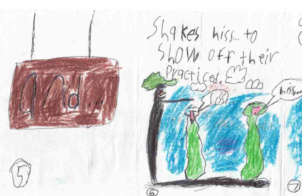 and he finally showed off how to hiss to others. 